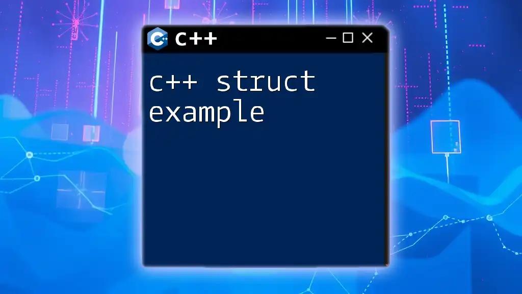 C++ Struct Example: Crafting Data with Ease