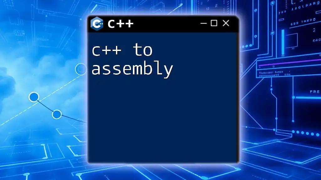 C++ to Assembly: A Quick Guide for Programmers