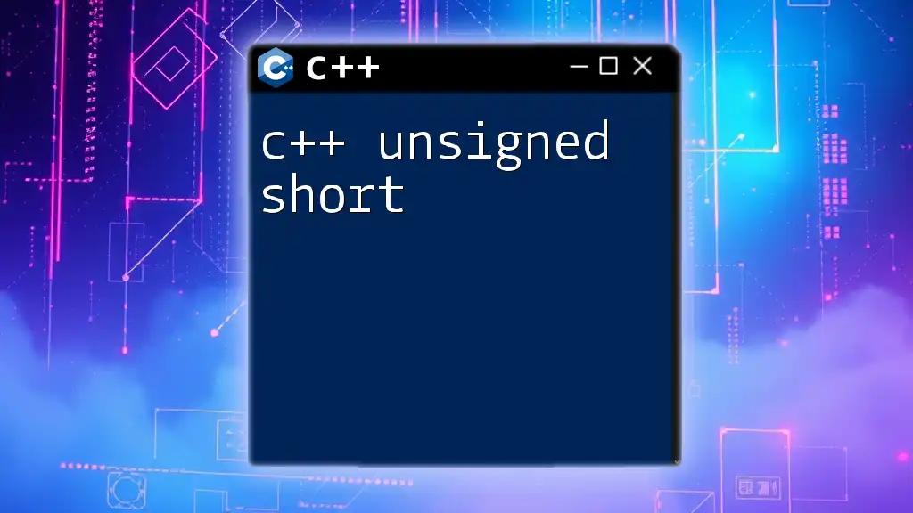 Mastering C++ Unsigned Short: A Quick Guide