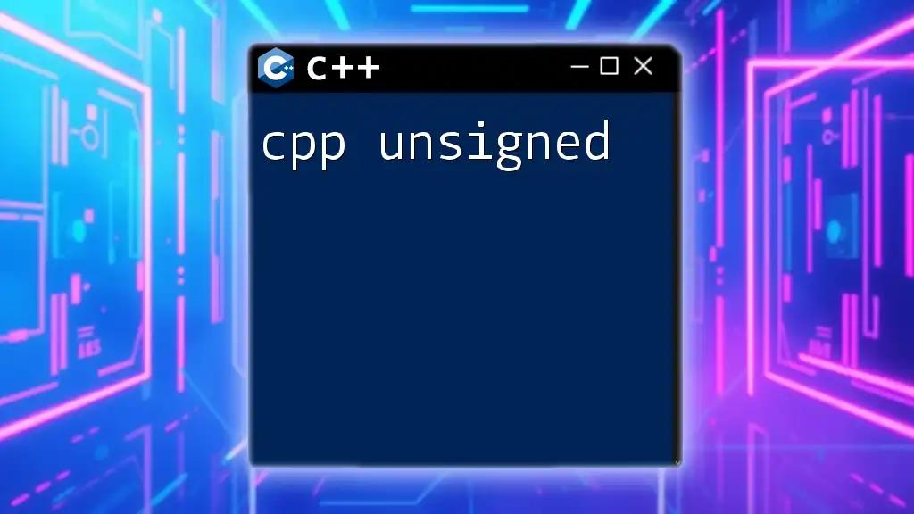 Mastering C++ Unsigned: A Quick Guide for Beginners