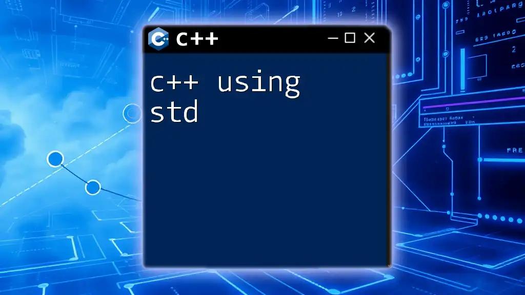 C++ Using std: A Fun Guide to Standard Library Essentials