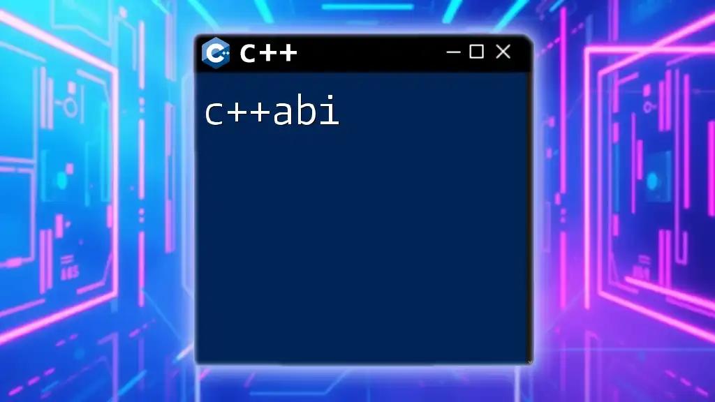 Unlocking C++ABI: Mastering C++ in a Snap