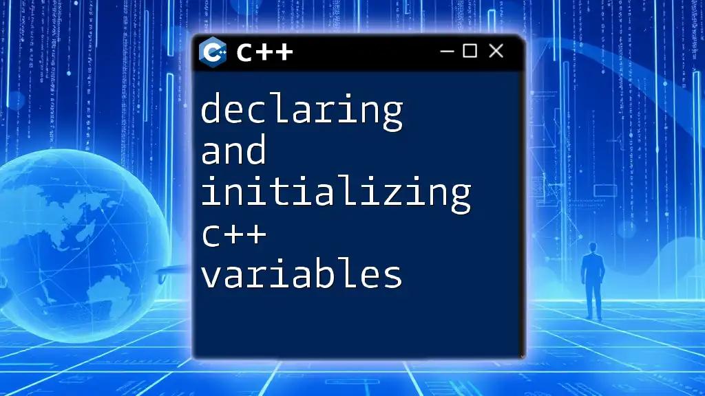 Declaring and Initializing C++ Variables Made Easy