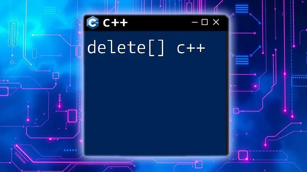 Effortless Memory Management: Delete[] in C++ Explained