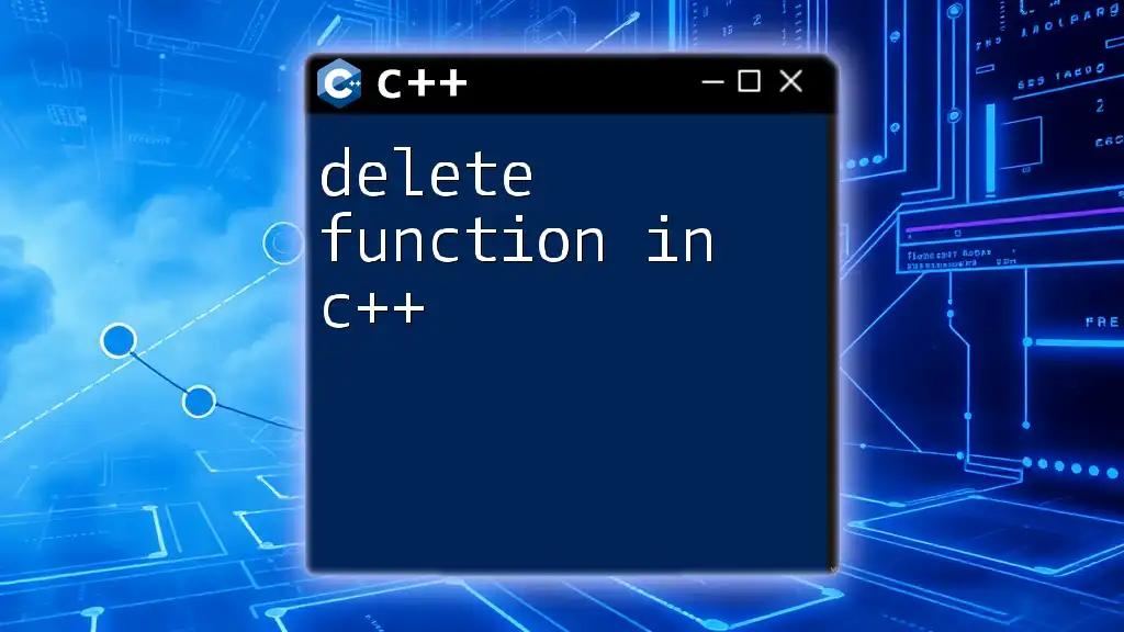 Mastering the Delete Function in C++ for Efficient Memory Management