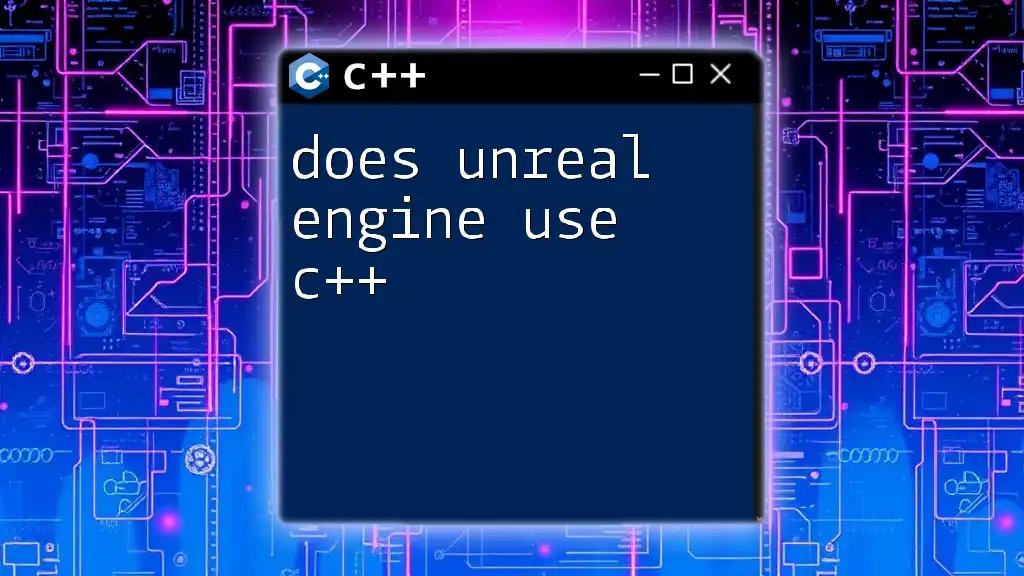 Does Unreal Engine Use C++? Exploring the Connection