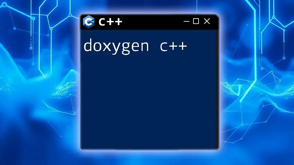 Doxygen C++: Streamline Your Documentation Effortlessly