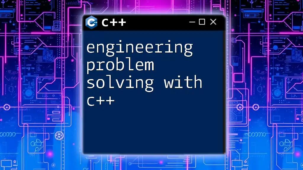 Engineering Problem Solving with C++ Made Easy