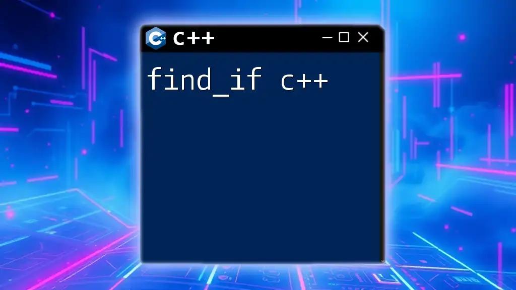 Mastering find_if in C++: A Quick Guide