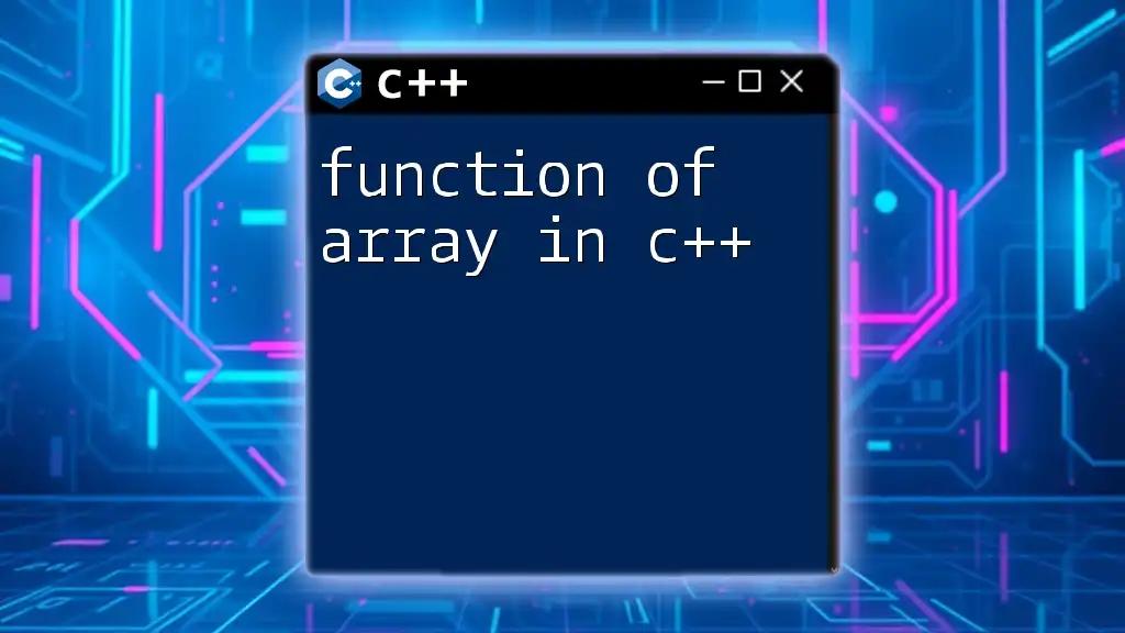 Function of Array in C++ Explained Simply