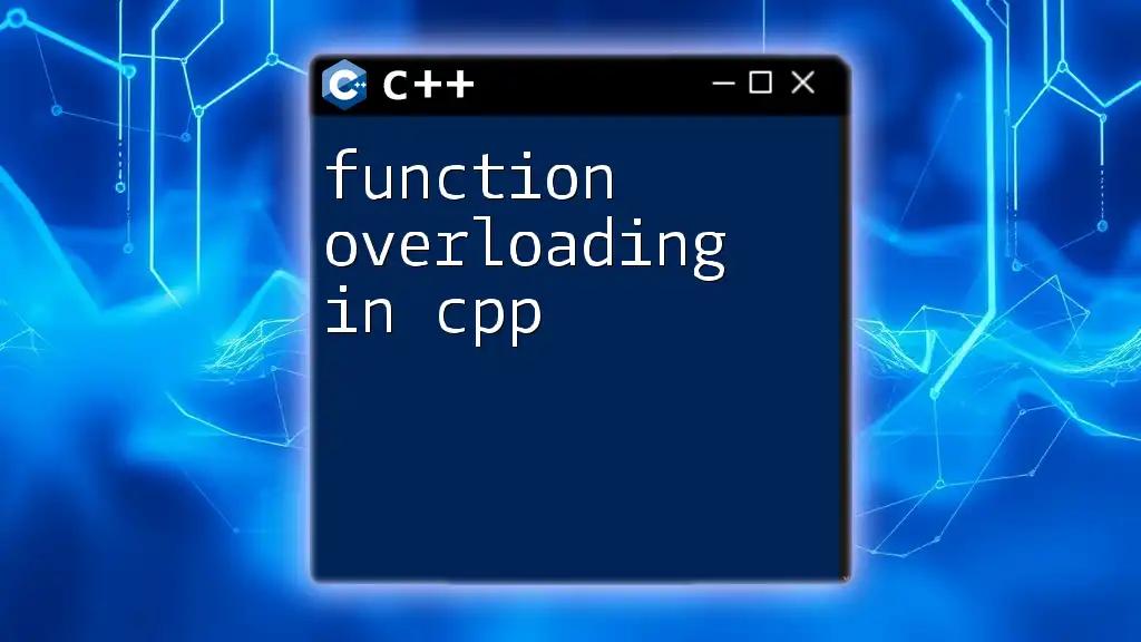 Function Overloading in CPP: A Simplified Guide