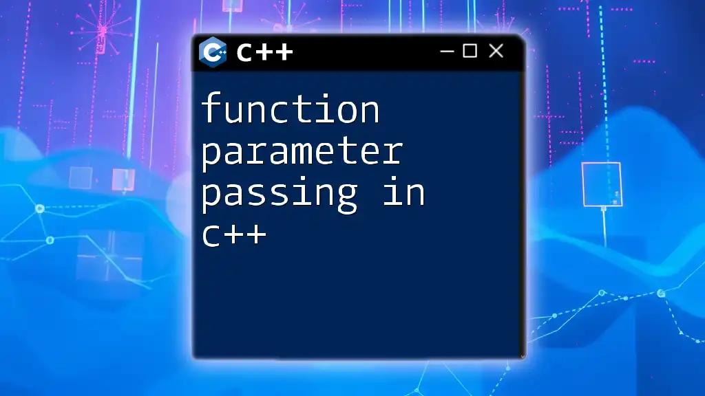 Mastering Function Parameter Passing in C++