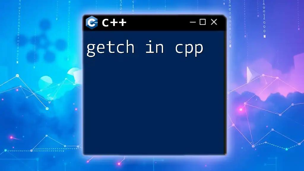 Mastering Getch in CPP: A Quick Guide to Input Handling