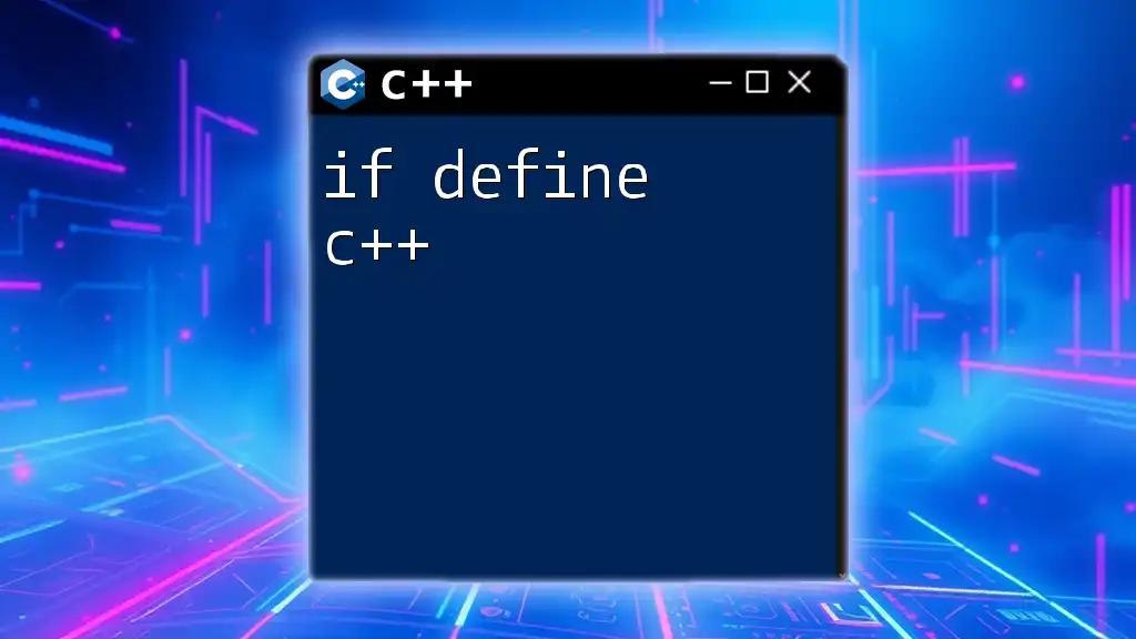 If Define in C++: A Quick Guide to Preprocessor Directives