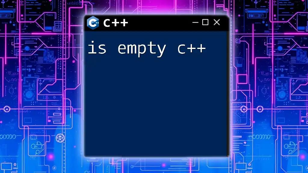 Is Empty C++? Unraveling the Mystery of Emptiness in C++