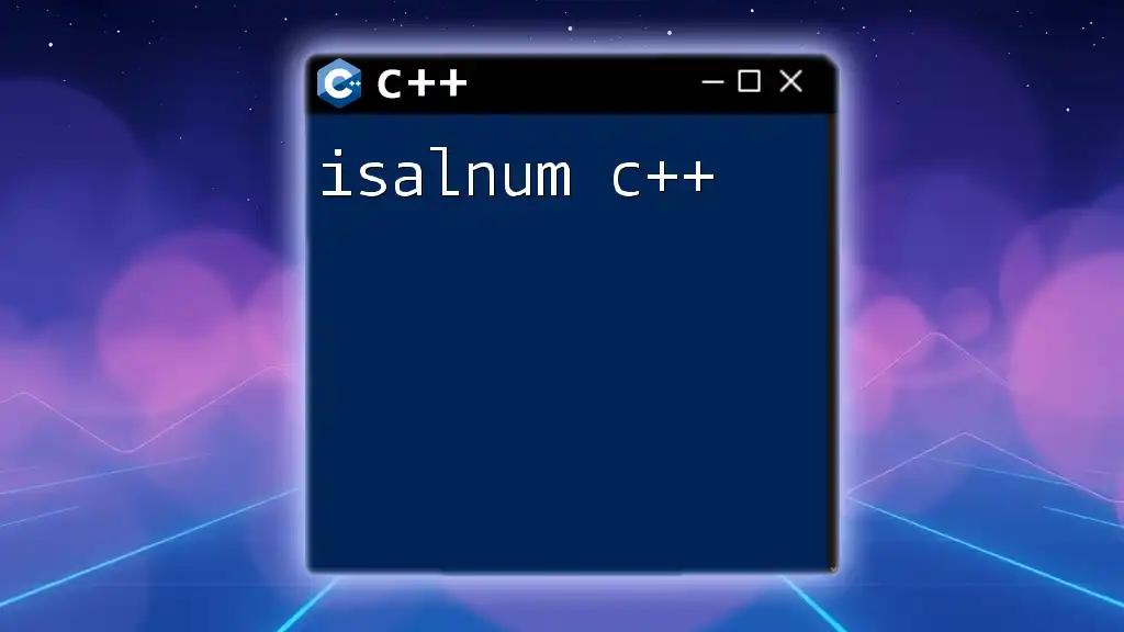 Understanding isalnum C++: A Quick Guide