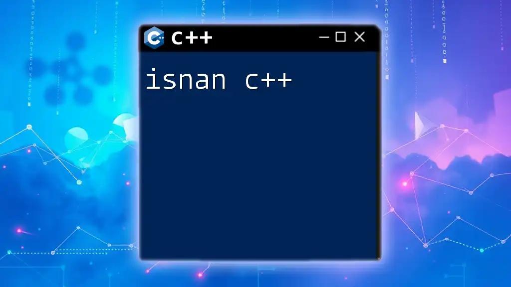 isnan C++ Explained: A Quick Reference Guide