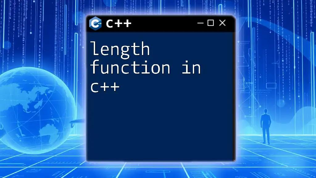 Length Function in C++: A Quick Guide to Getting Size