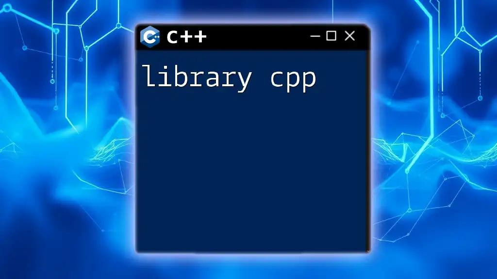 Library CPP: Quick Guide to Essential Commands