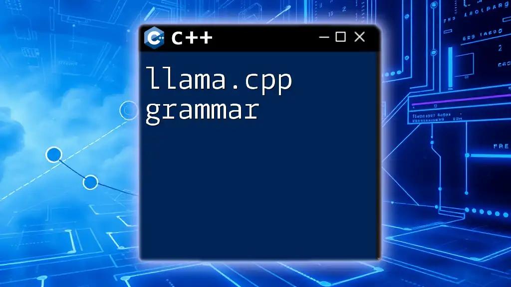 Mastering Llama.cpp Grammar: A Quick Guide to Success