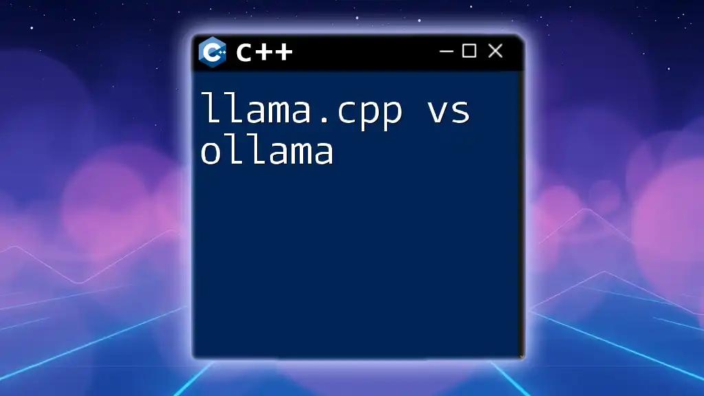 Llama.cpp vs Ollama: A Clear Comparison Guide