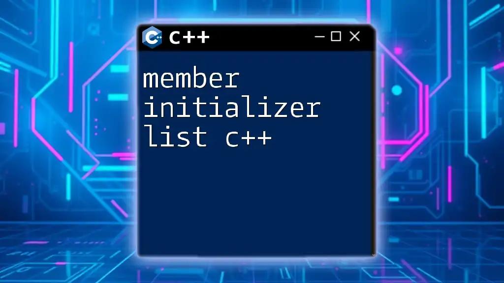 Mastering Member Initializer List C++: A Quick Guide