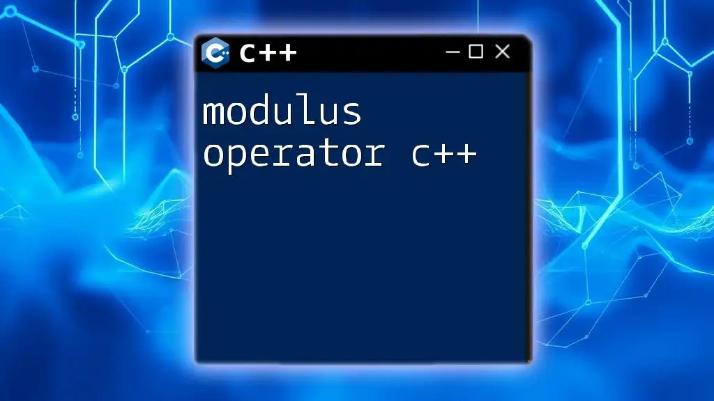 Mastering the Modulus Operator C++: A Quick Guide