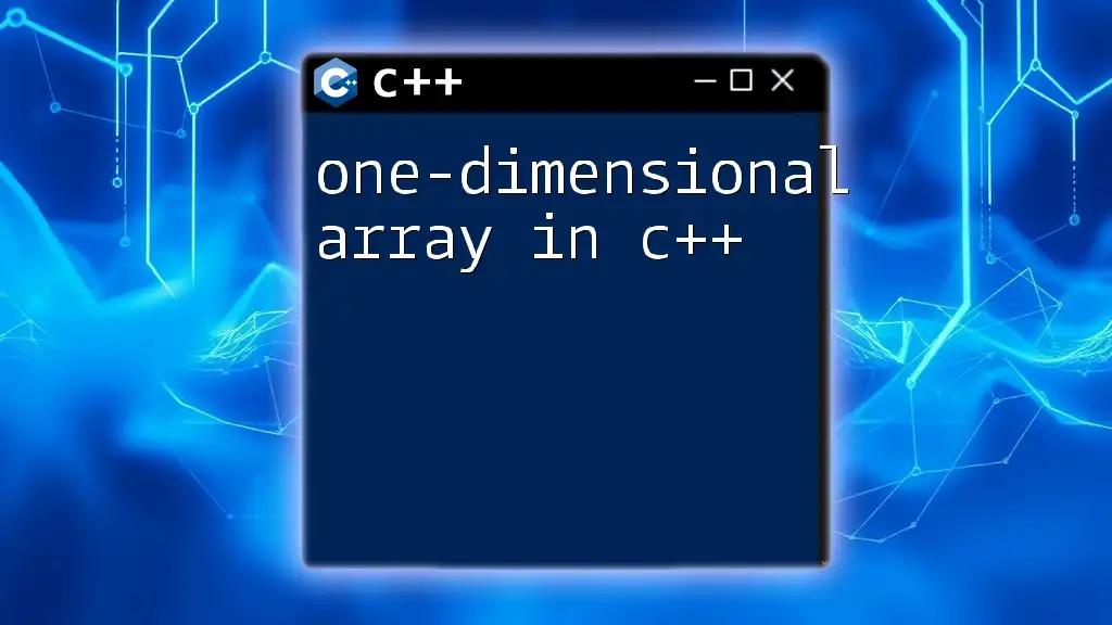 One-Dimensional Array in C++: A Simple Guide