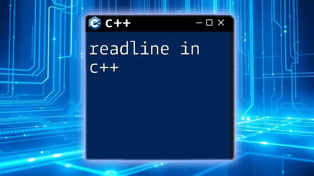 Mastering Readline in C++: A Quick Guide