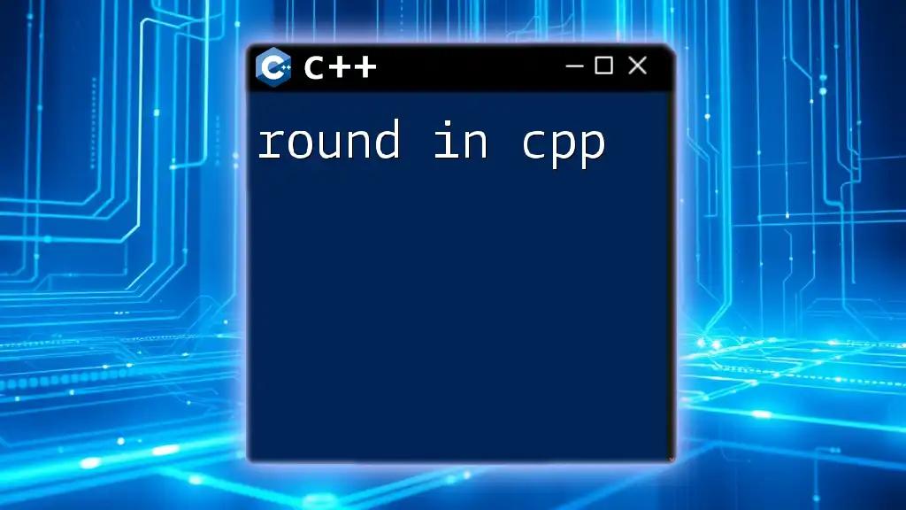 Round in CPP: A Quick Guide to Rounding Numbers