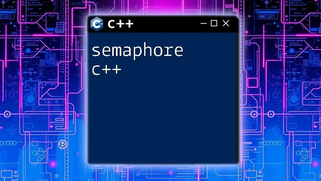 Semaphore C++ Simplified: Your Quick Guide