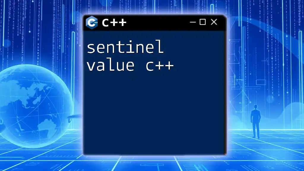 Understanding Sentinel Value in C++ for Beginners