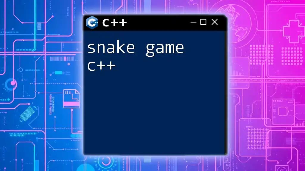 Create Your Own Snake Game in C++: A Quick Guide