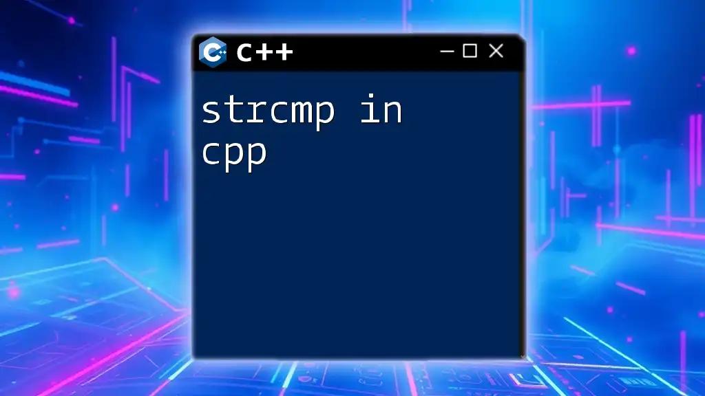 strncmp in C++: A Quick Guide to String Comparison