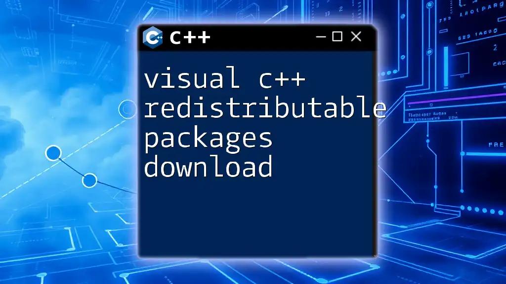 Visual C++ Redistributable Packages Download Guide