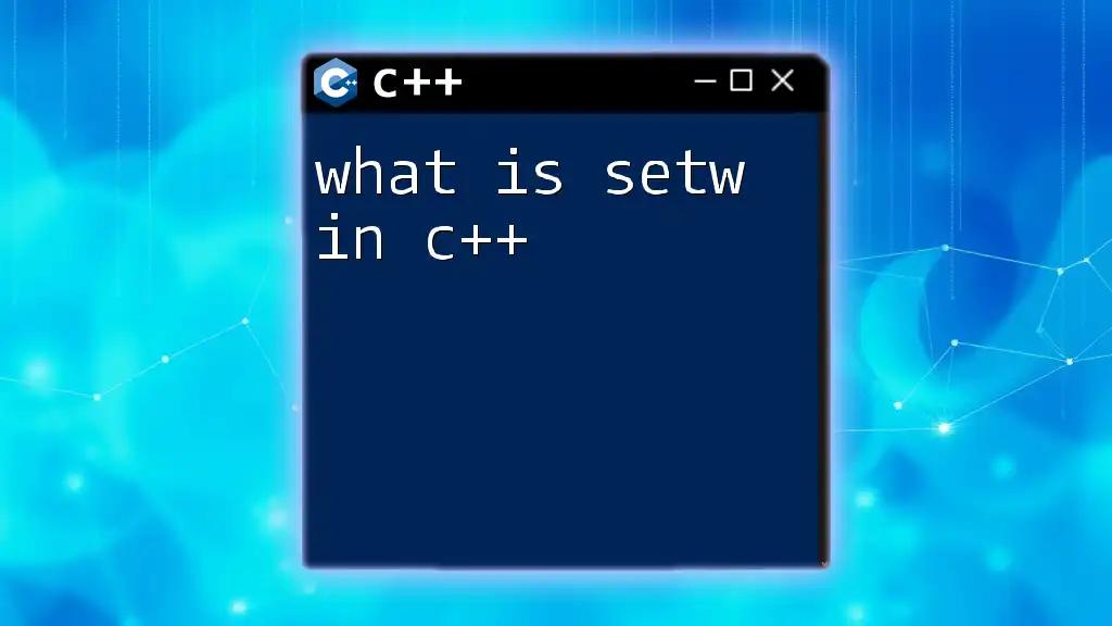 What Is Setw in C++? A Simple Guide to Formatting Output