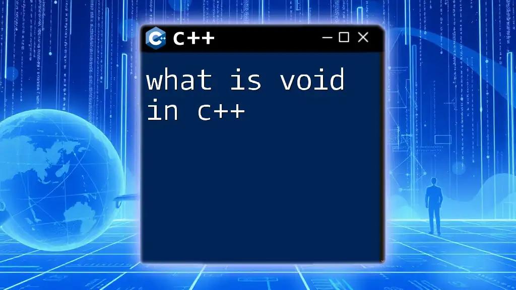 What Is Void in C++? A Simple Guide to Understanding It