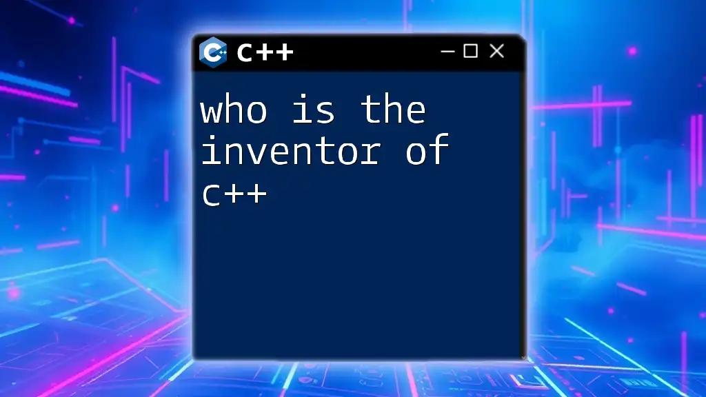 Who Is the Inventor of C++? Discover Its Creator Today