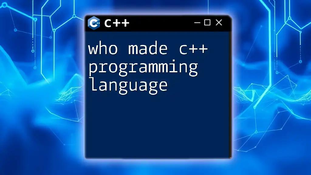 Who Made C++ Programming Language? A Brief Exploration