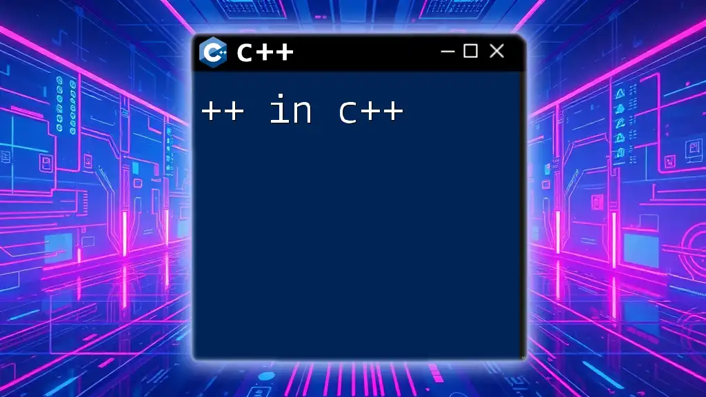 Understanding ++ in CPP: Essential Insights and Tips