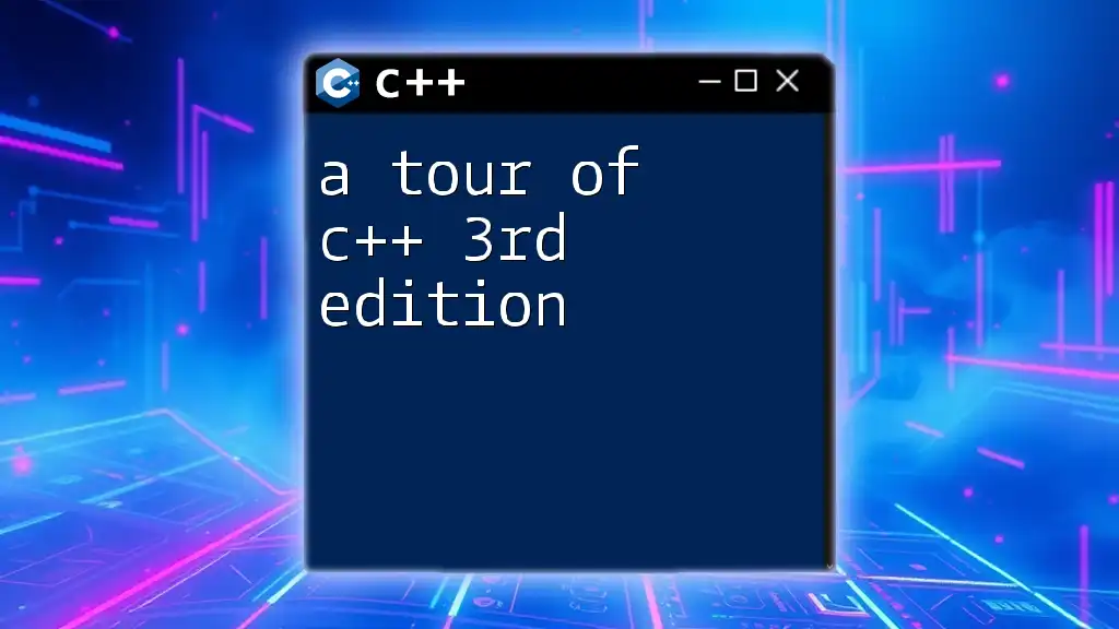 A Tour of C++ 3rd Edition: Your Quick Start Guide