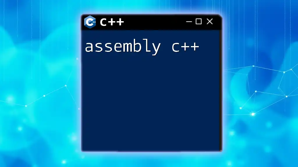 Mastering Assembly C++: A Quick Guide to Basics