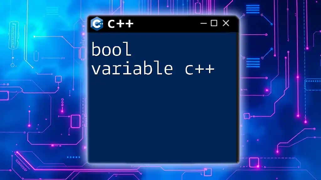 Understanding Bool Variable in C++ Made Simple