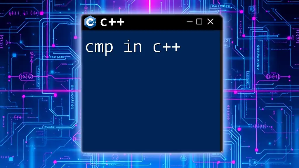 Mastering Cmp in C++: A Quick and Easy Guide