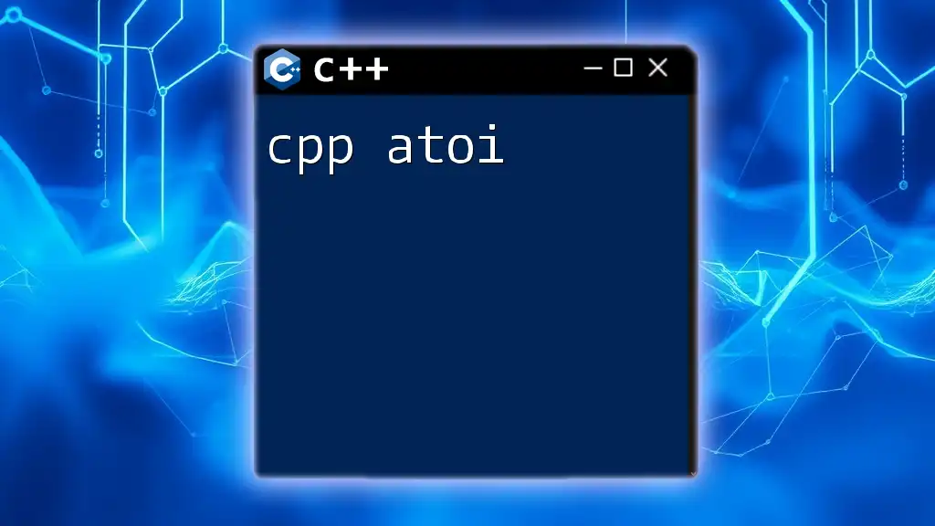 CPP Atoi: Transform Strings to Integers with Ease