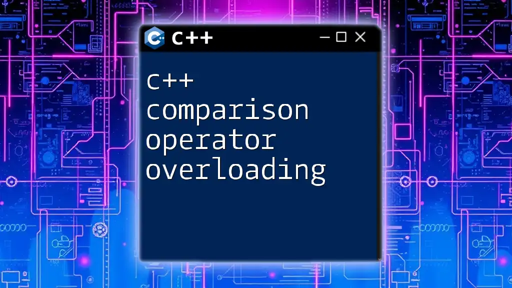 C++ Comparison Operator Overloading Made Simple