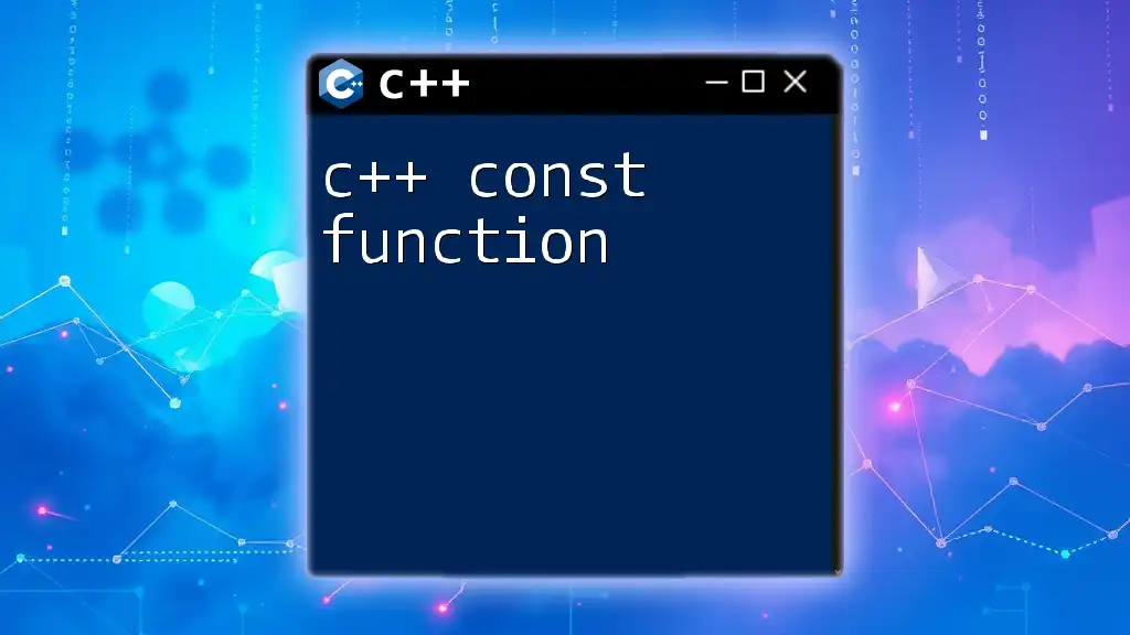 Understanding C++ Const Function for Efficient Coding