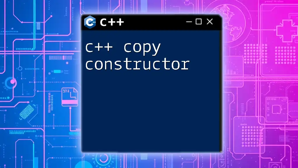 Understanding C++ Copy Constructor in Simple Steps