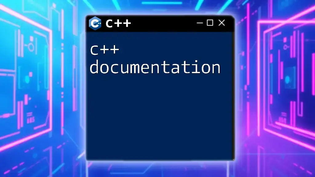 Mastering C++ Documentation: A Quick Guide