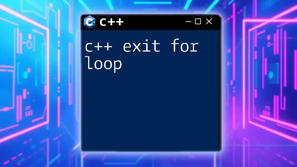 C++ Exit For Loop: Mastering Loop Control with Ease